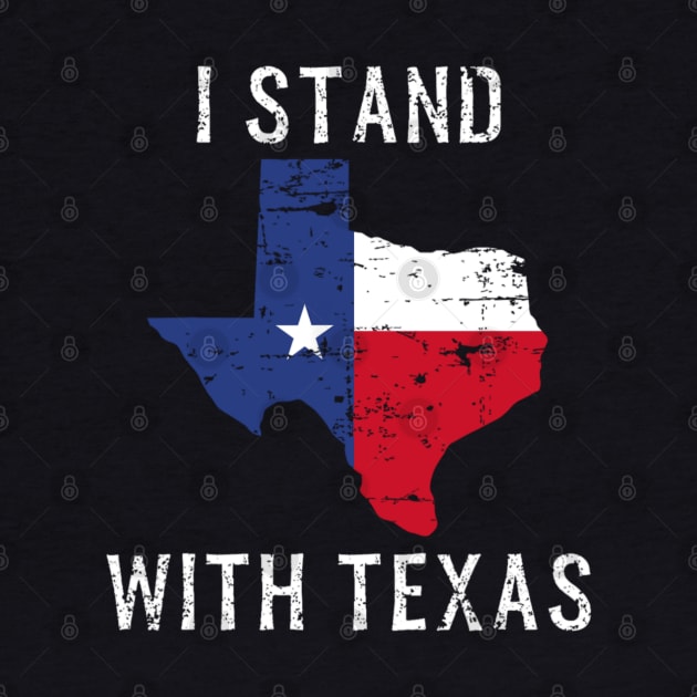 I Stand With Texas Vintage Flag Texas by Emily Ava 1